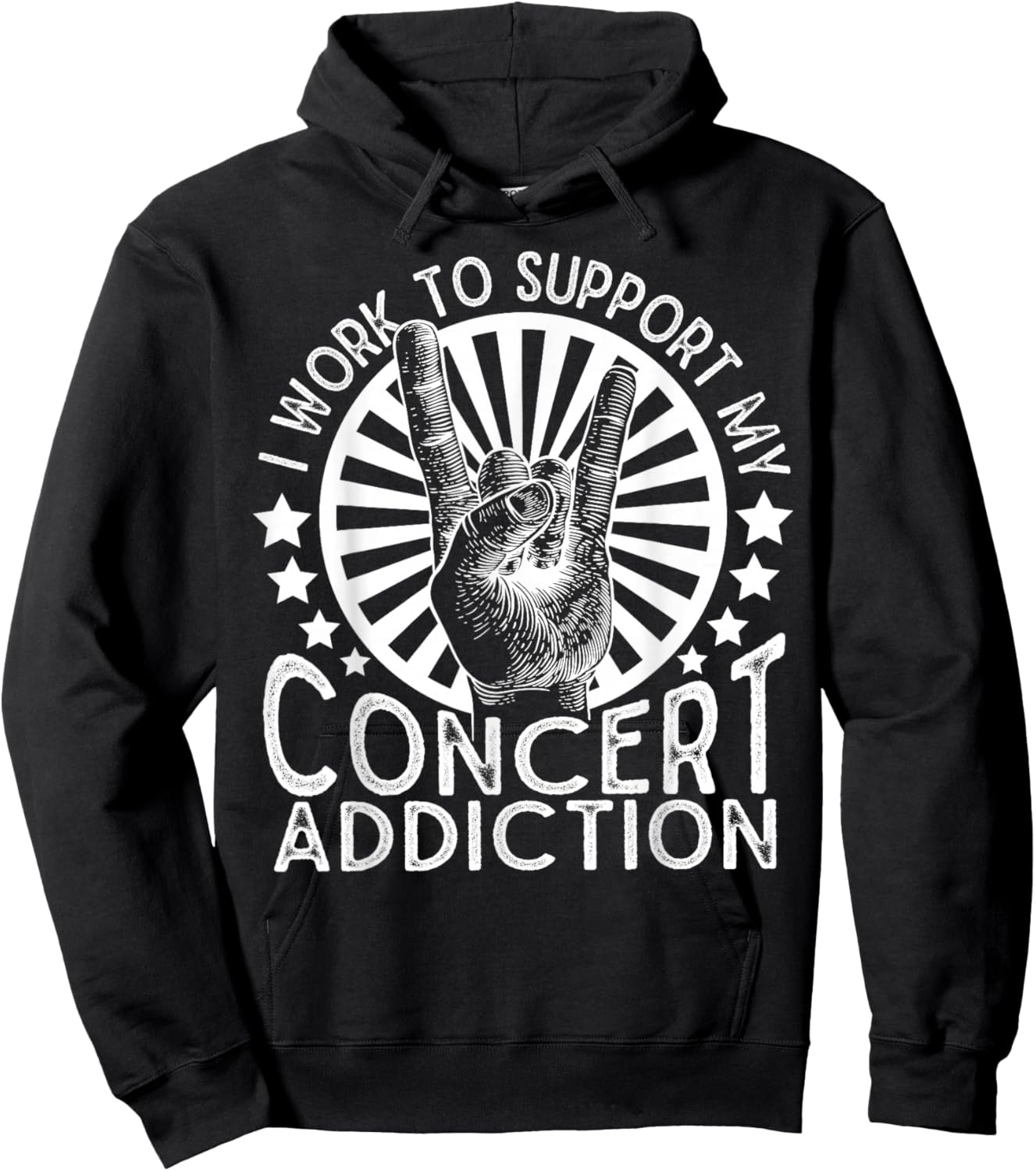 I Work to Support My Concert Addiction Funny Music Lovers Hoodie - Hoodie | Black