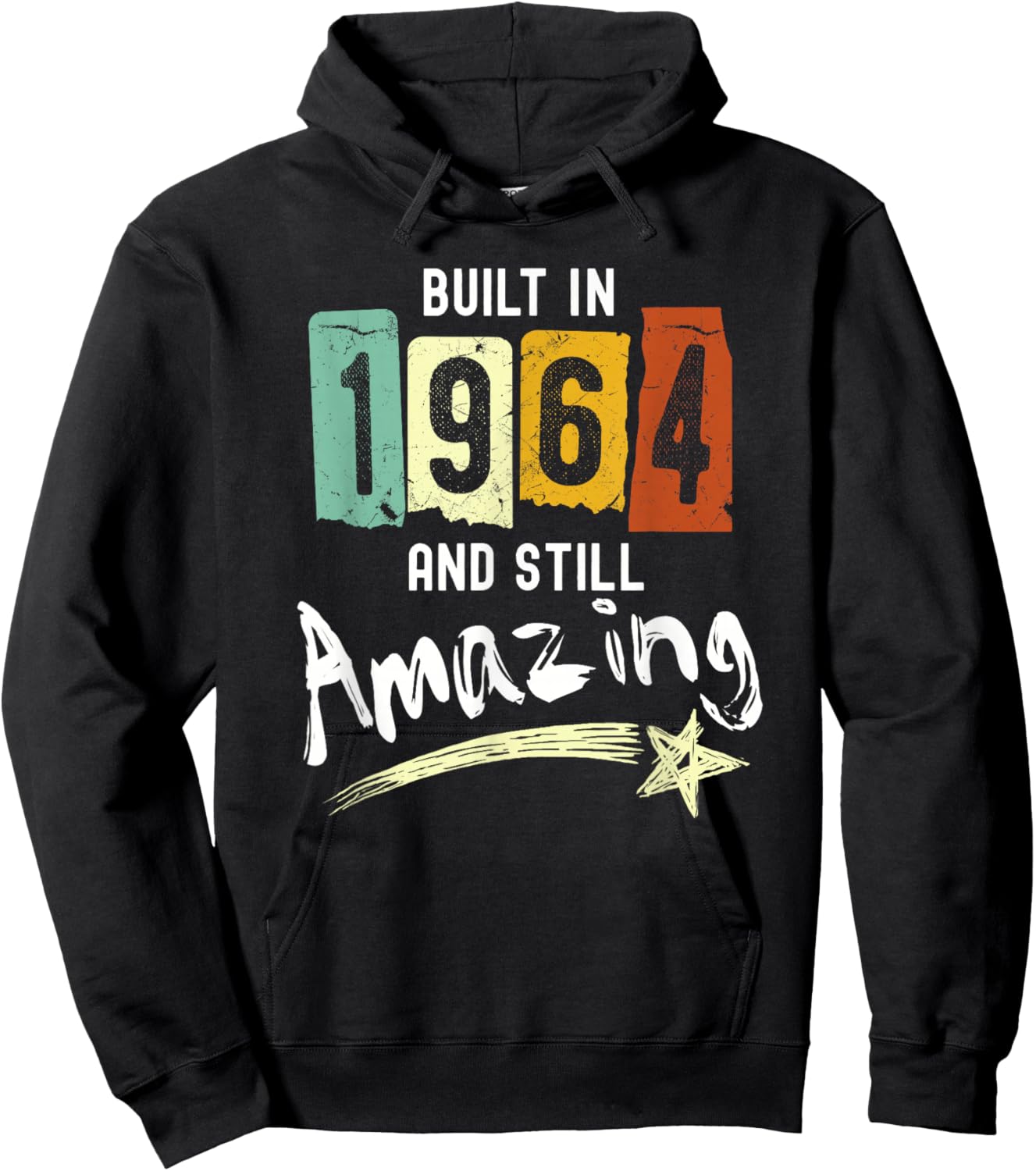 Born in 1964, Built in 1964 and Still Amazing Birthday Hoodie - Hoodie | Black
