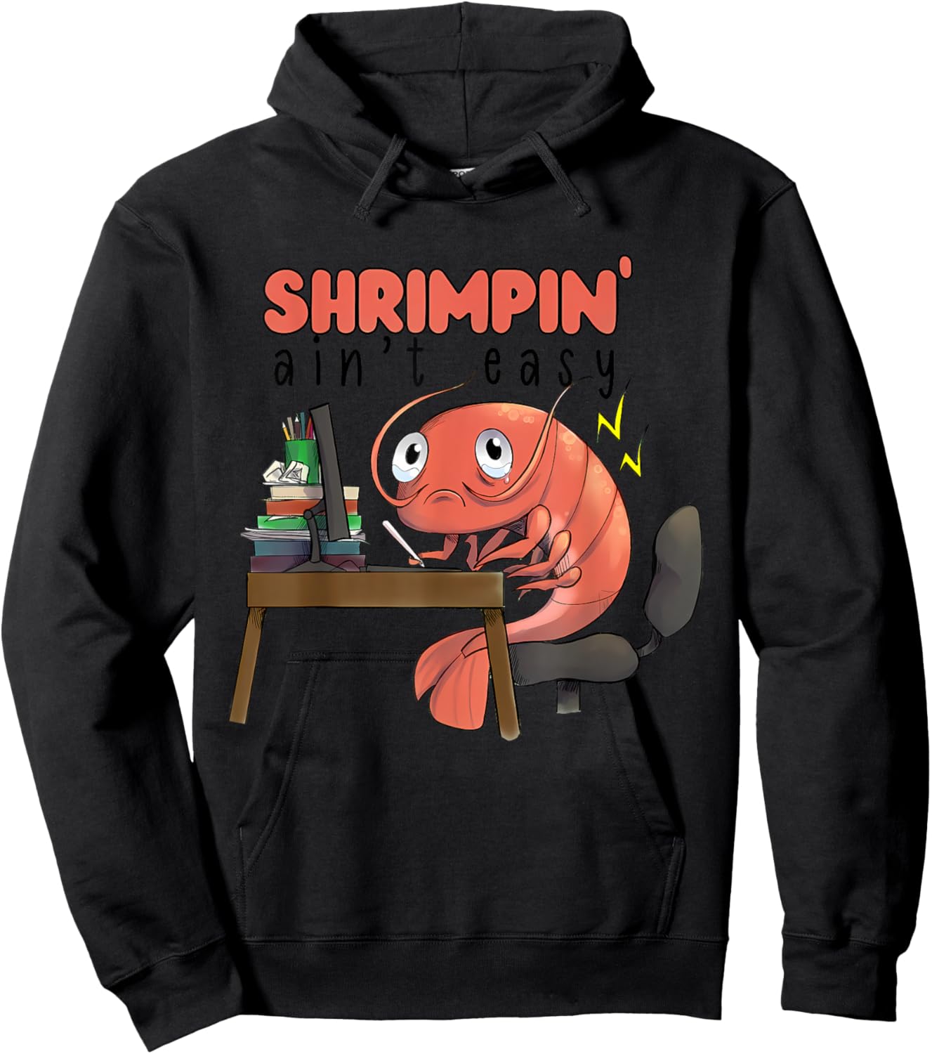 Funny Shrimpin' Ain't Easy Shrimp Hoodie - Hoodie | Black