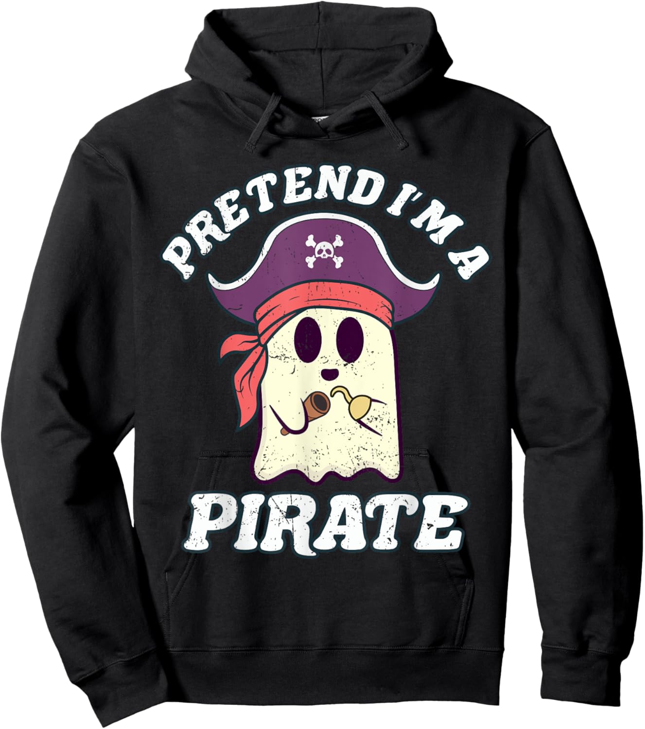 Pretend I'm A Pirate Funny Halloween Quote Ghost Cartoon Hoodie - Hoodie | Black