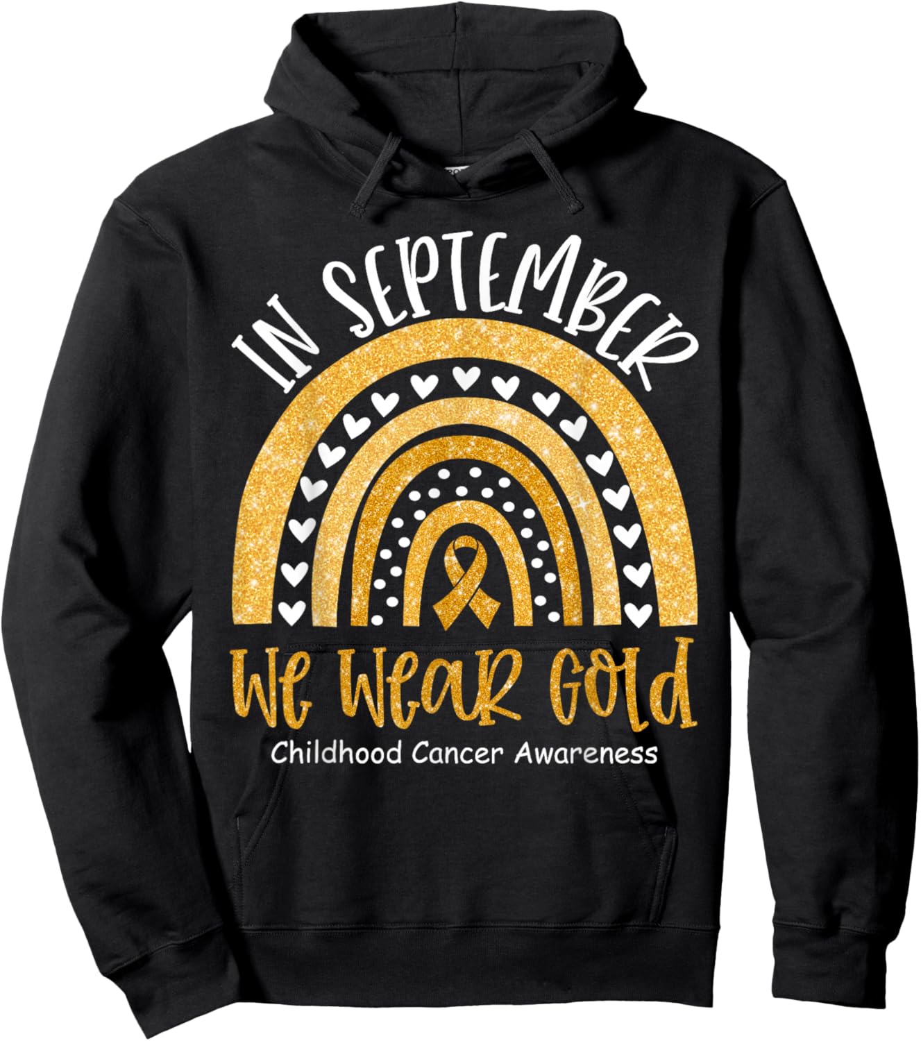in September We Wear Gold Childhood Cancer Awareness Rainbow Hoodie - Hoodie | Black