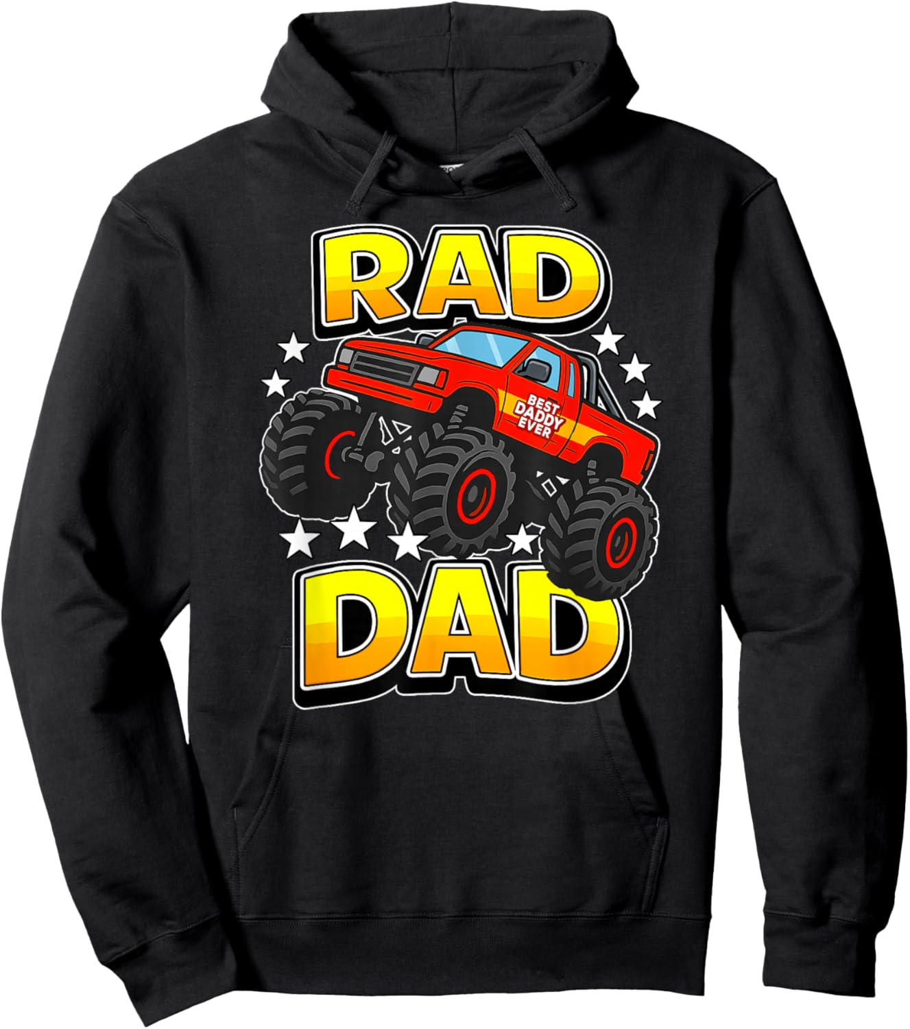 RAD DAD Monster Truck Father's Day Fun Best Daddy Ever Hoodie - Hoodie | Black