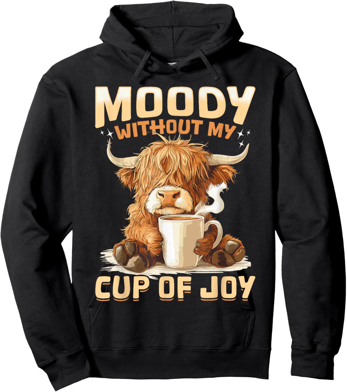 Scottish Highland Cow Coffee Moody Without My Cup of Joy Hoodie - Hoodie | Black
