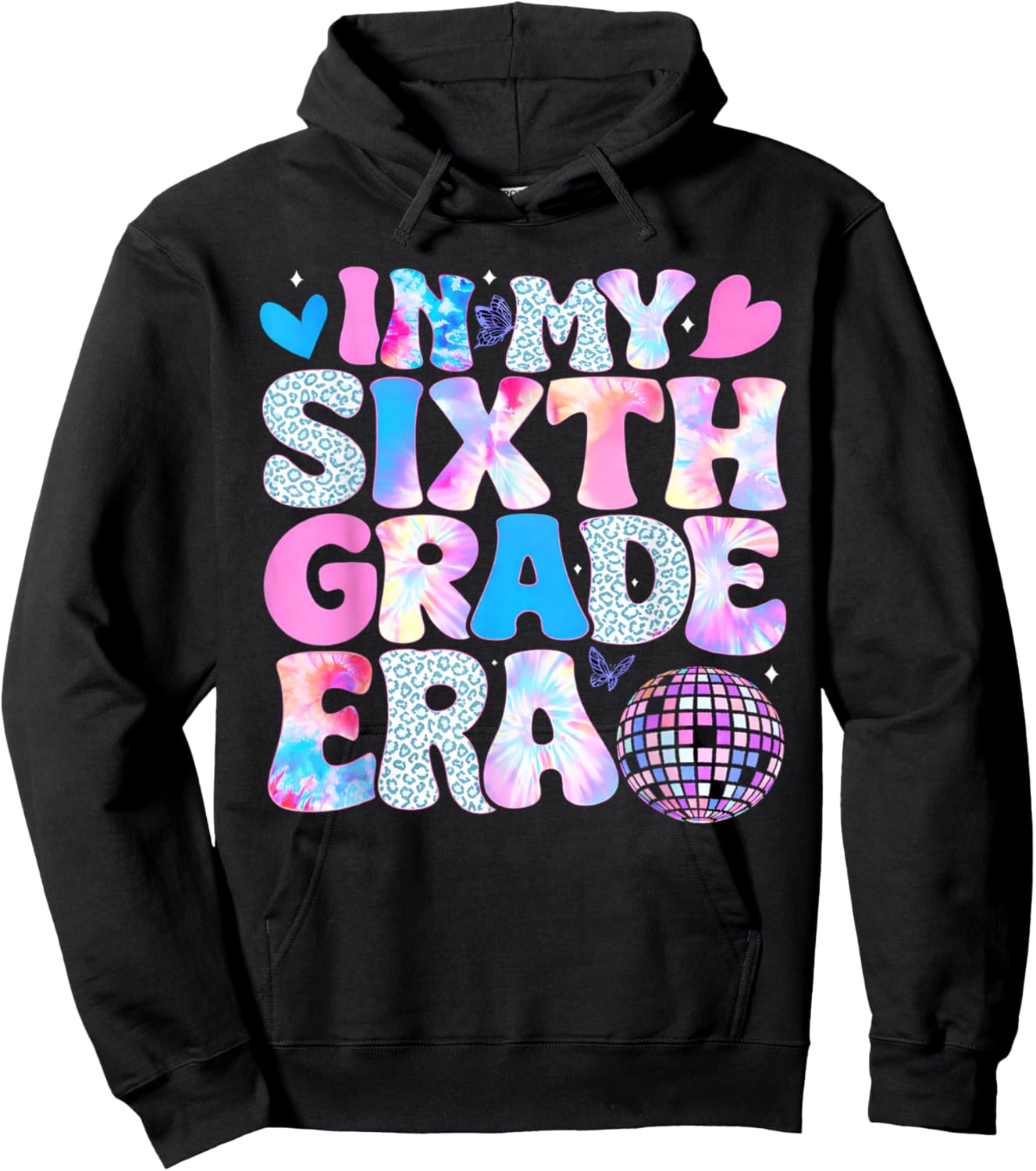 in My Sixth Grade Era Cool 6th Grade Tie Dye Back to School Hoodie - Hoodie | Black