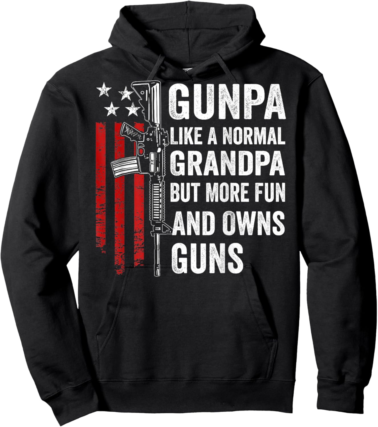 Gunpa Like A Normal Grandpa But More Fun And Owns Guns(Back) Hoodie - Hoodie | Black