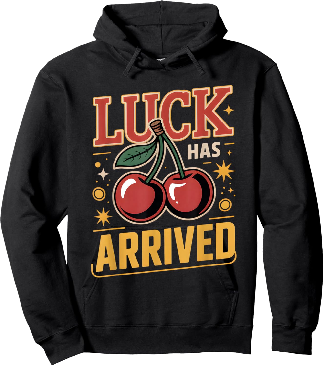 Casino Gambling Vintage Cherries Luck Has Arrived Hoodie - Hoodie | Black