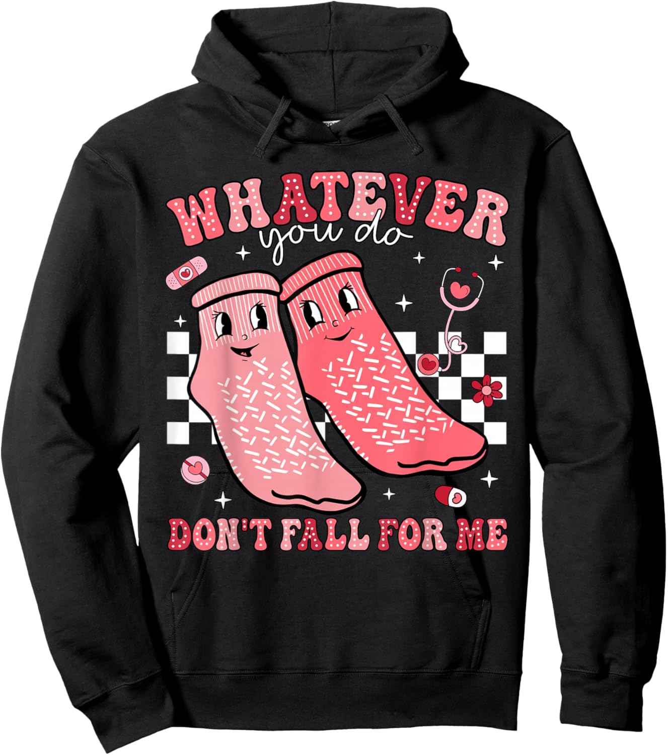 Valentine Whatever You Do Don't Fall For Me RN PCT CNA Nurse Hoodie - Hoodie | Black