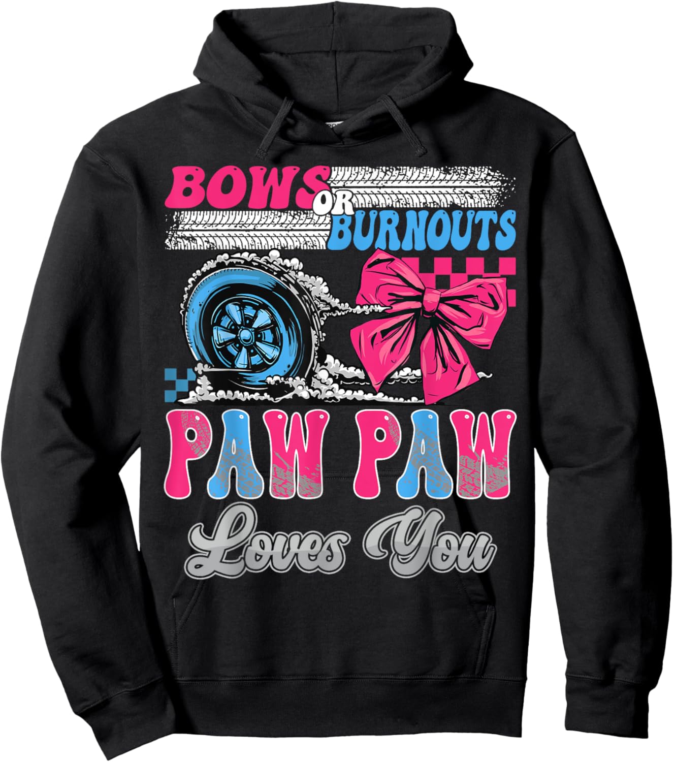 Burnouts or Bows Paw Paw Loves You Gender Reveal Party Hoodie - Hoodie | Black