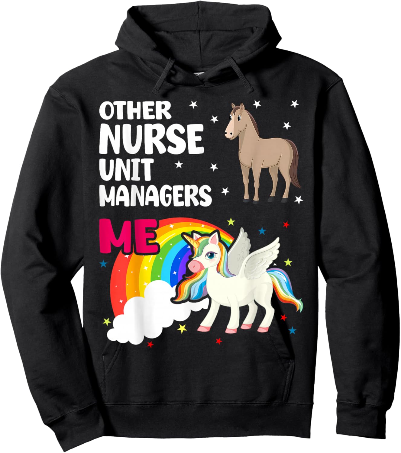 Nurse Unit Manager Unicorn Others You Hoodie - Hoodie | Black