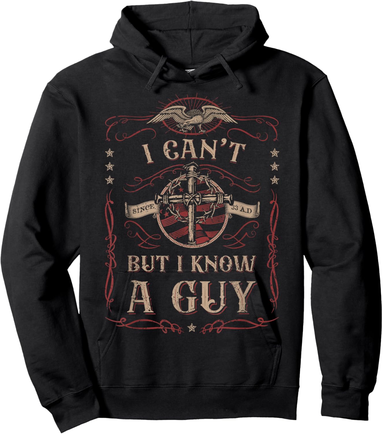 I Can't But I Know A Guy Jesus Cross Christian Believer Hoodie - Hoodie | Black