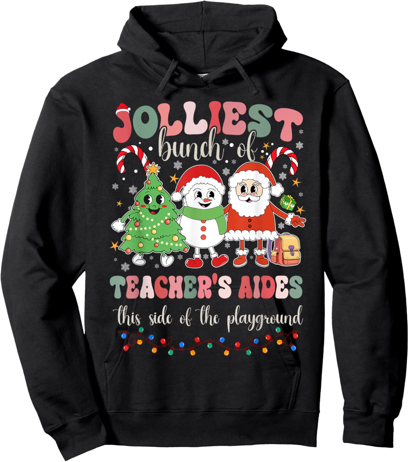Jolliest Bunch Of Teachers Aides This Side Of The Playground Hoodie - Hoodie | Black