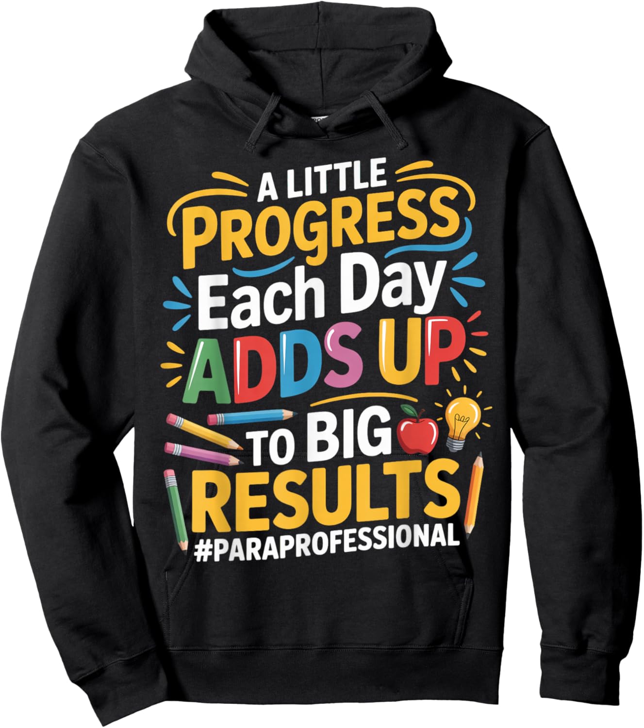 Little Progress para Teacher Teaching Paraprofessional Hoodie - Hoodie | Black