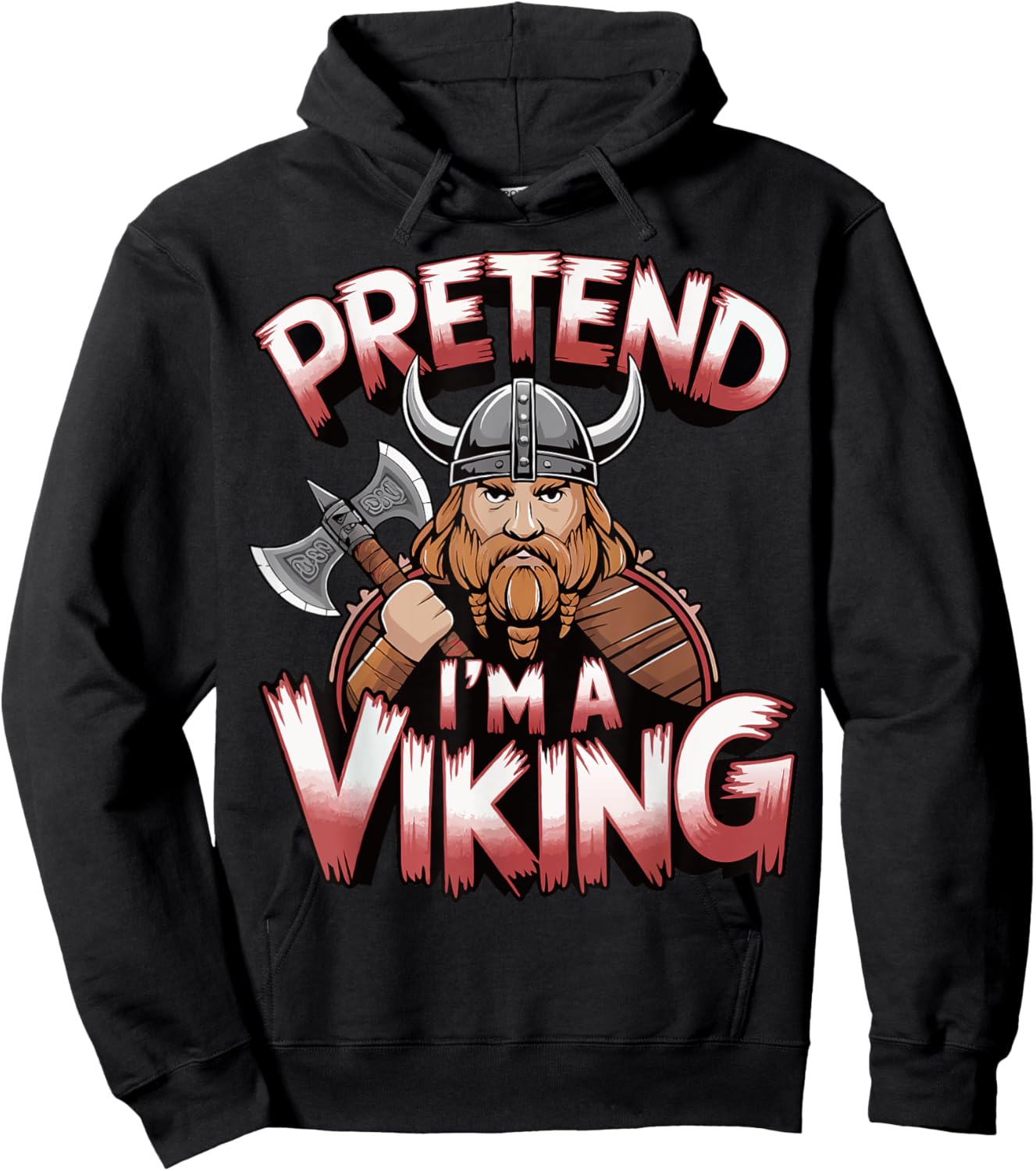 Pretend I'm A Viking Hoodie - Hoodie | Black