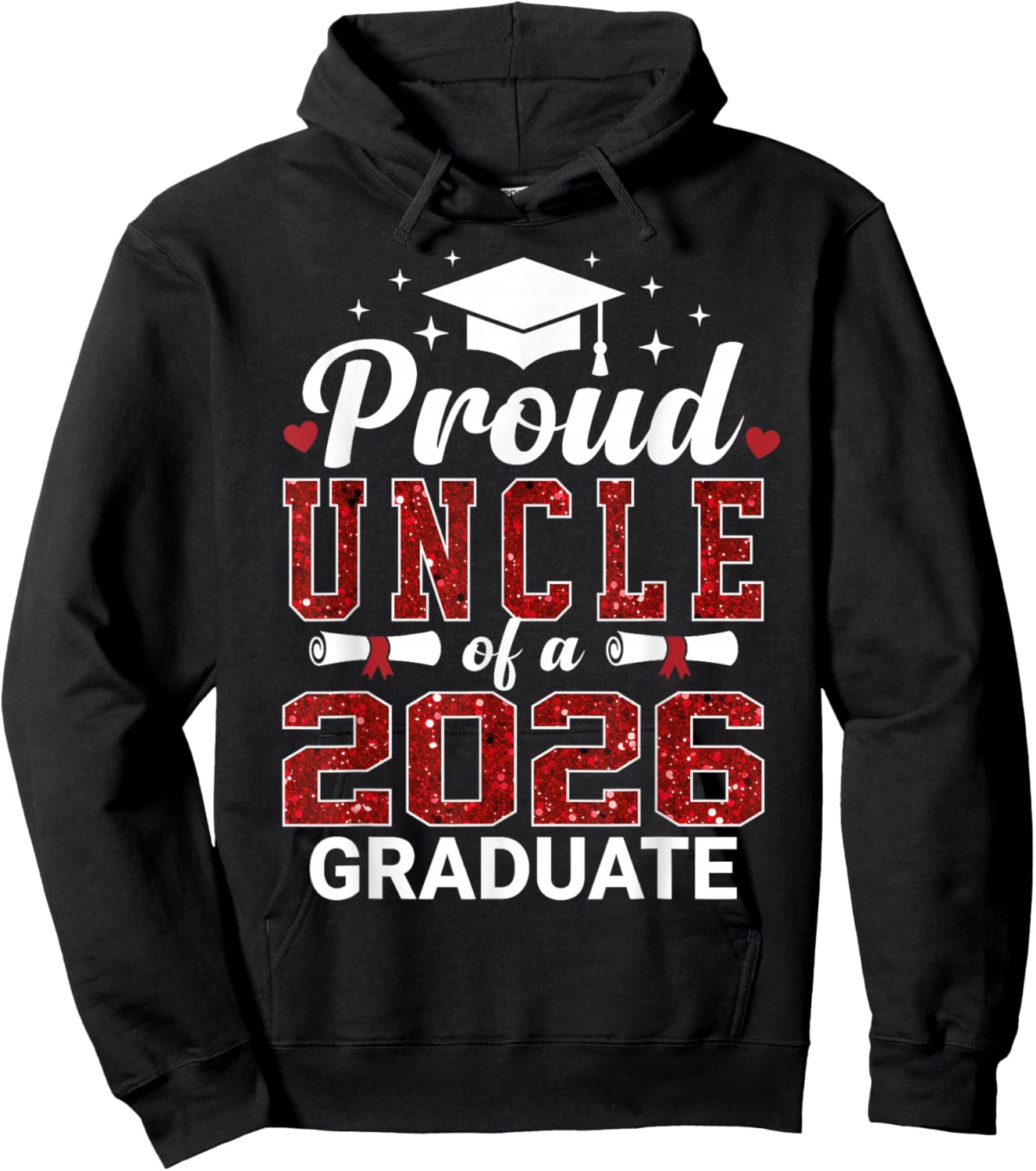 Proud Uncle of A 2026 Graduate Class of Graduation Senior Hoodie - Hoodie | Black