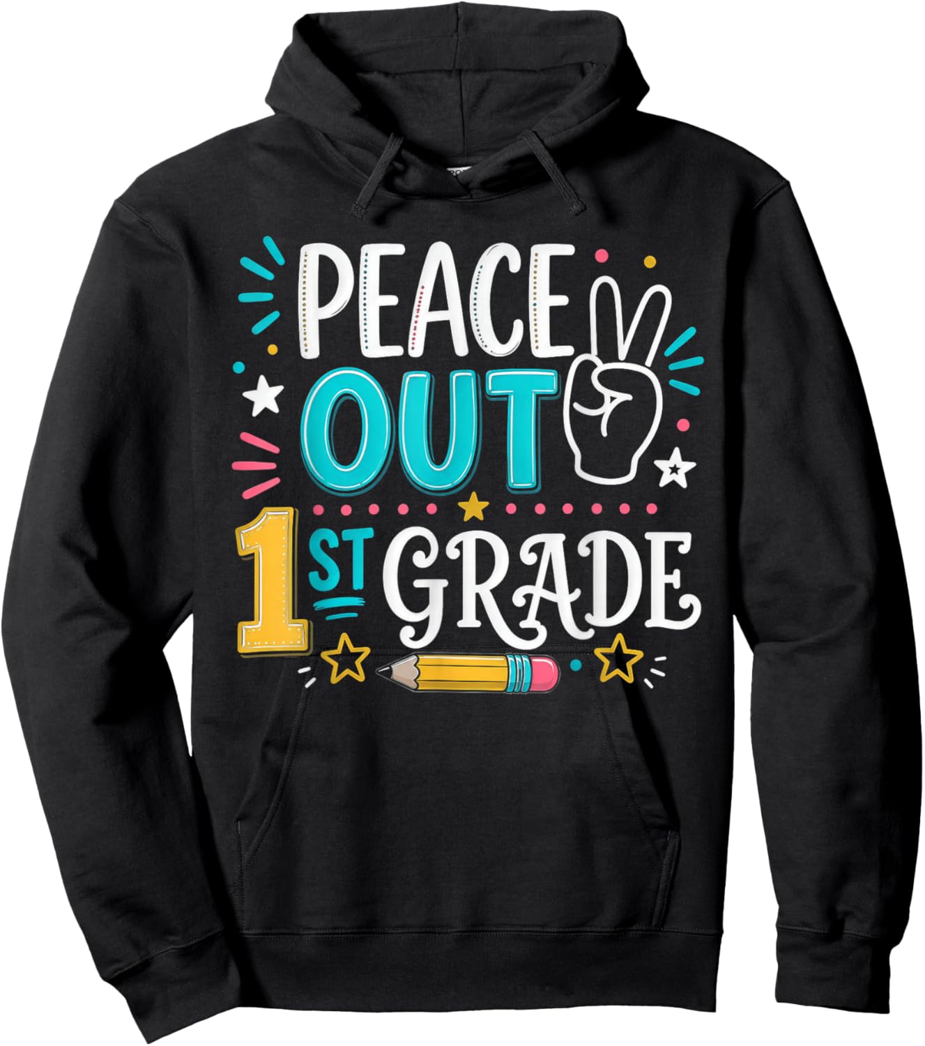 Peace Out 1st Grade Graduation Last Day School Hoodie - Hoodie | Black