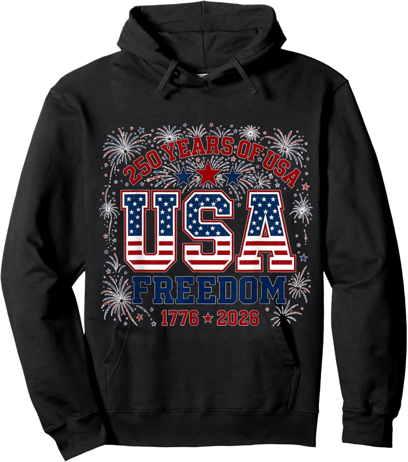 250 Years Freedom 1776 2026 Patriotic 250th Anniversary USA Hoodie - Hoodie | Black