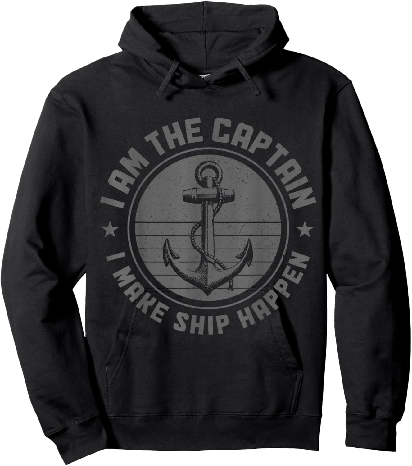 I'm The Captain I Make Ship Happen Funny Pontoon Boating Hoodie - Hoodie | Black