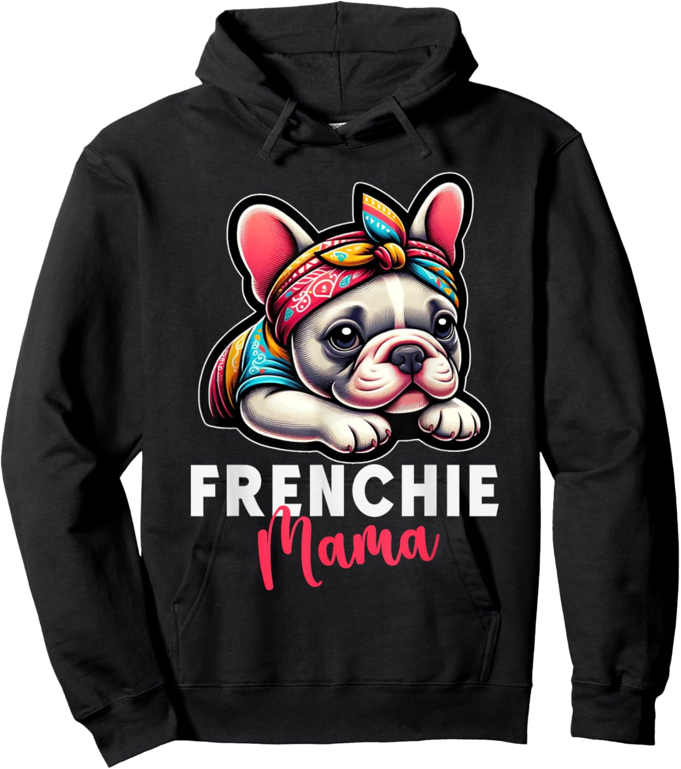 Funny Frenchie Mama French Bulldog Bandana Dog Lover Hoodie - Hoodie | Black