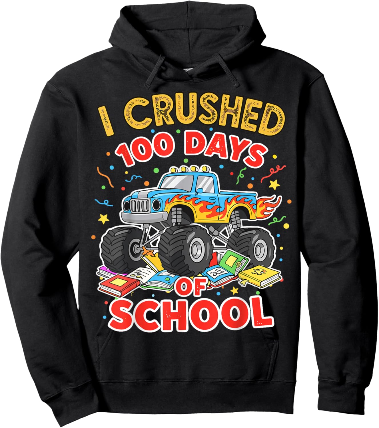 I Crushed 100 Days of School Monster Truck Hoodie - Hoodie | Black