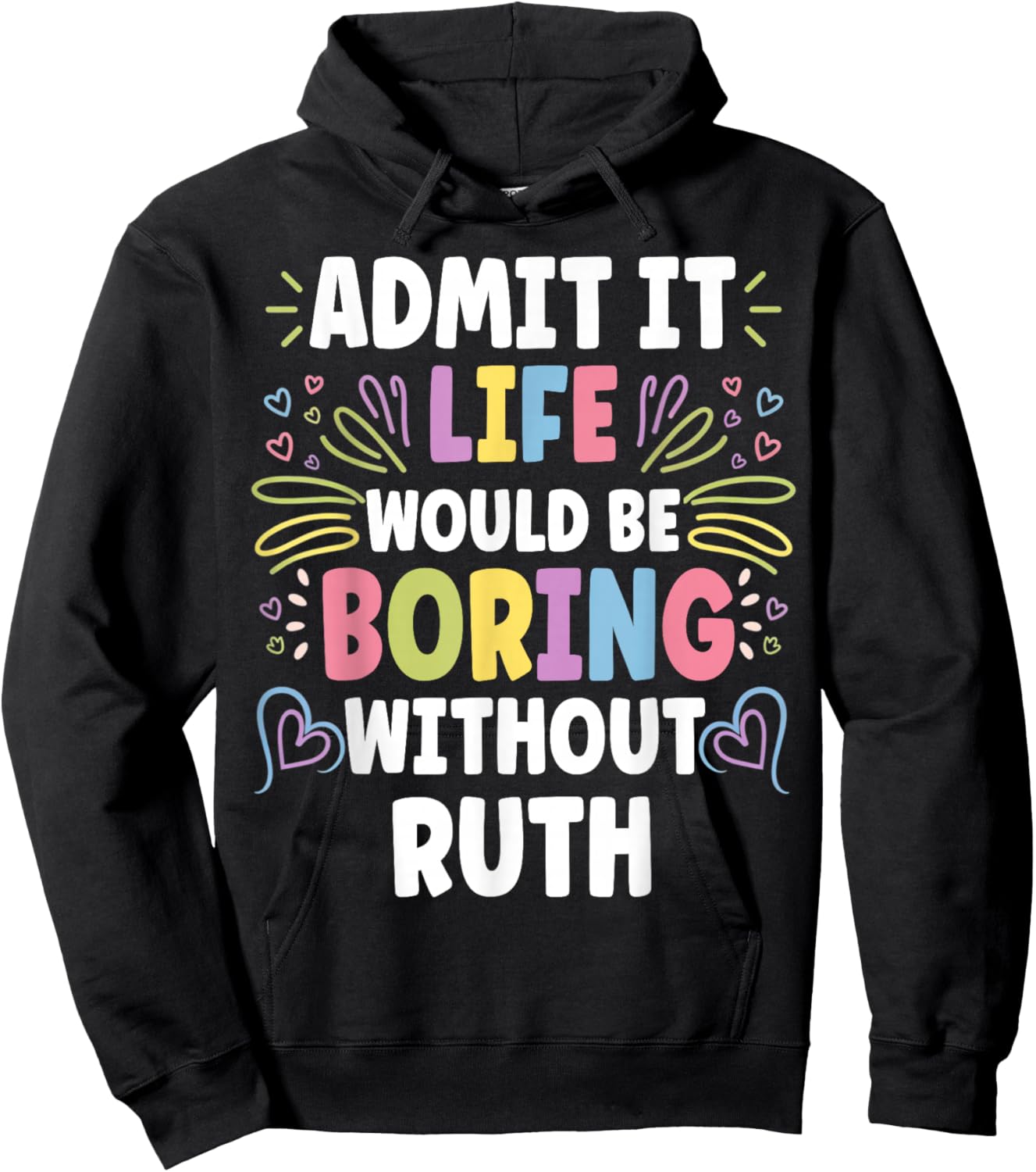 RUTH Personalized Name Funny Cute Custom RUTH Name Hoodie - Hoodie | Black