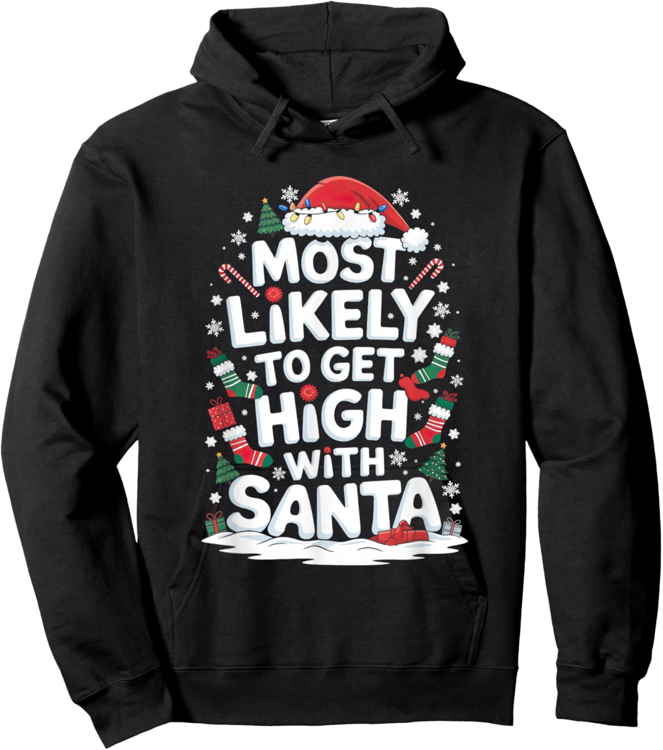 Most Likely-To Get High With Santa Shirt Christmas Funny Hoodie - Hoodie | Black