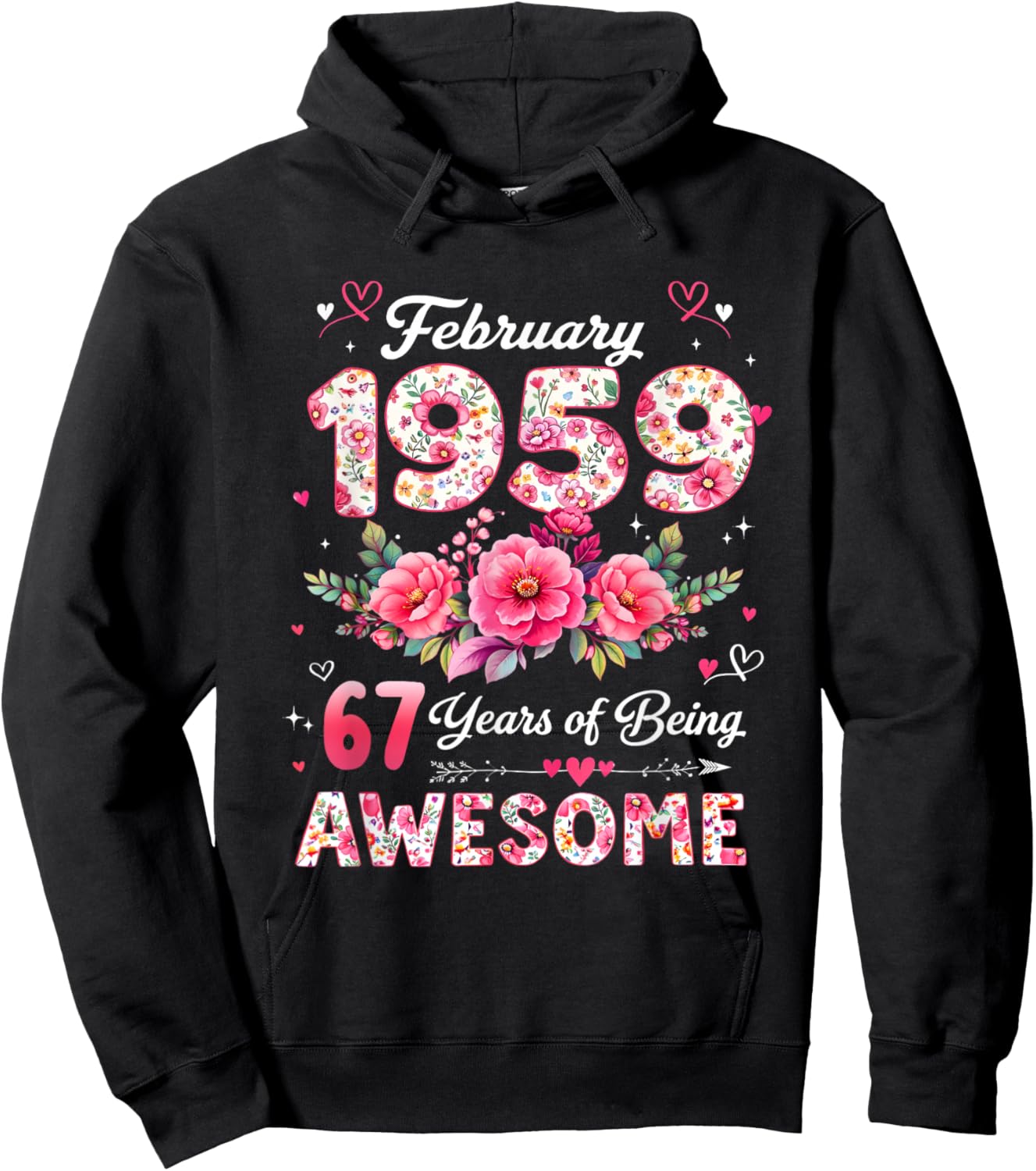 67 Ans février 1959 Floral 67e Anniversaire Hommes Femmes Hoodie - Hoodie | Black