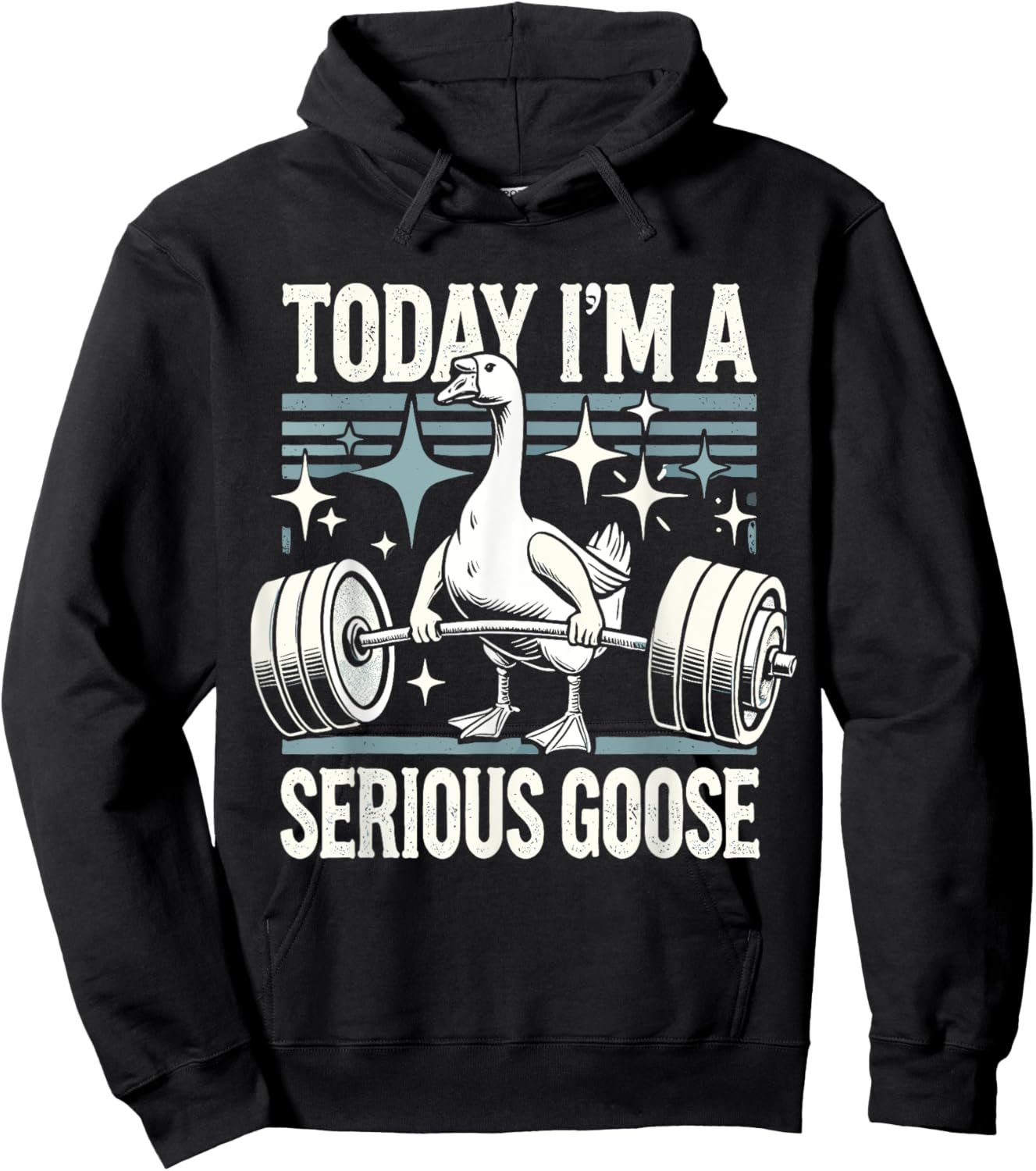 Today I'm a serious goose Funny lifting weights gym fitness Hoodie - Hoodie | Black