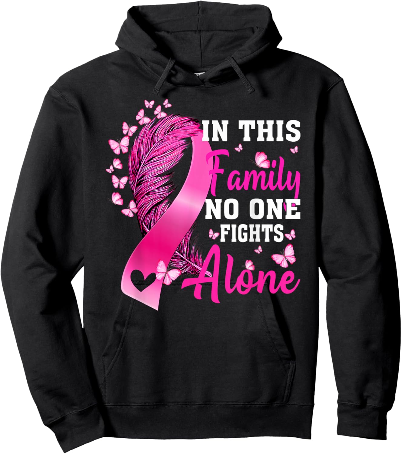 in This Family No One Fight Alone Breast Cancer Awareness Hoodie - Hoodie | Black