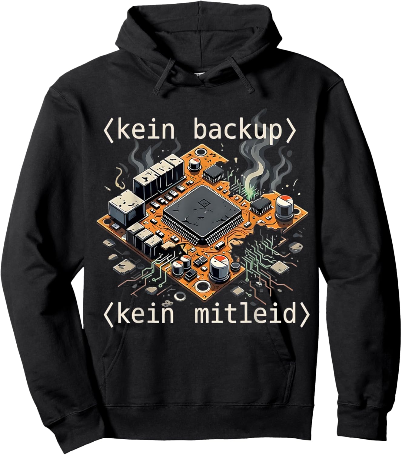 with German Text "Kein Backup Kein Mitleid Code Admin IT [German Hoodie - Hoodie | Black
