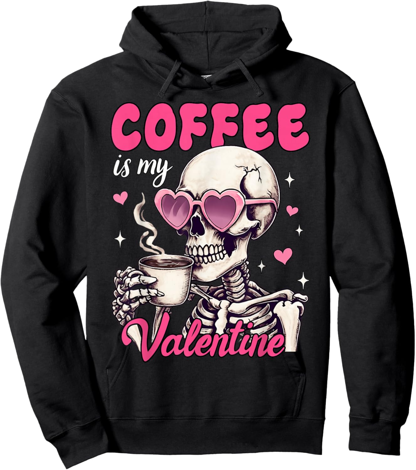 Skeleton Coffee Is My Valentine Funny Valentine's Day Women Hoodie - Hoodie | Black