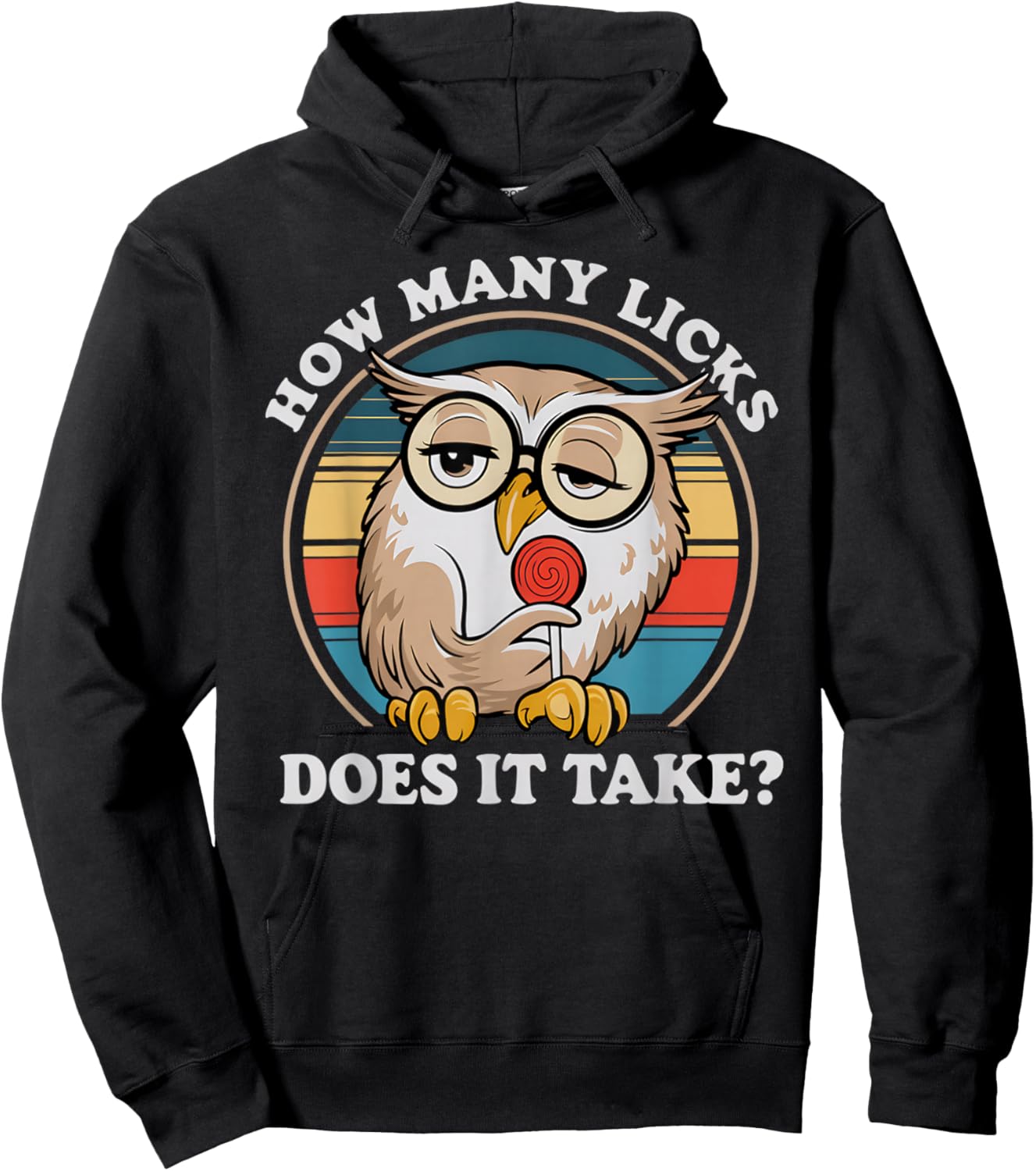 How Many Licks Does It Take Owl Lovers Hoodie - Hoodie | Black