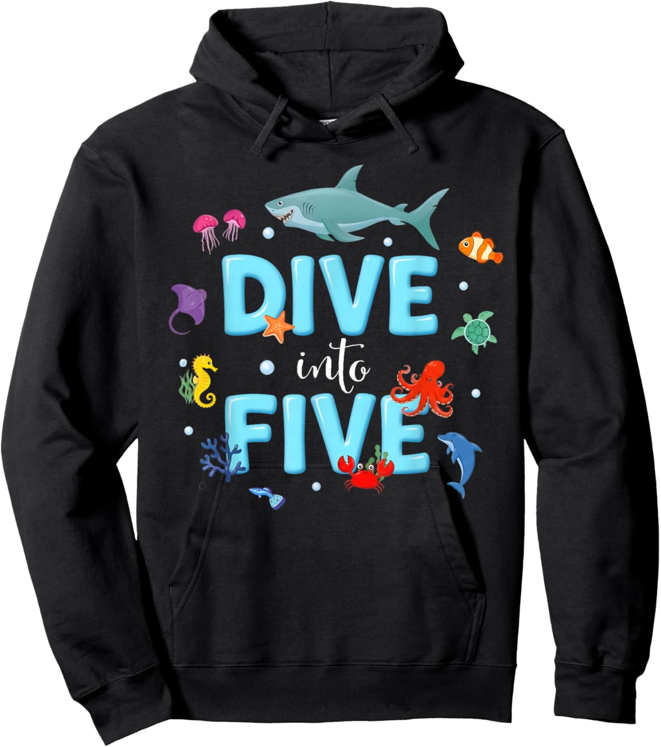 Dive Into Five 5 Year Old 5th Birthday Boy Girl Ocean Animal Hoodie - Hoodie | Black