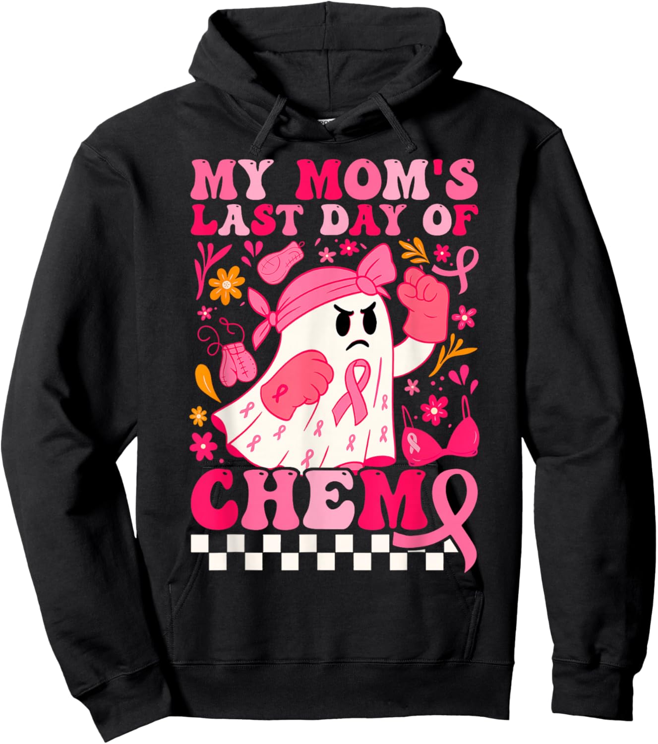 My Mom's Last Day of Chemo Ghost Breast Cancer Awareness Hoodie - Hoodie | Black
