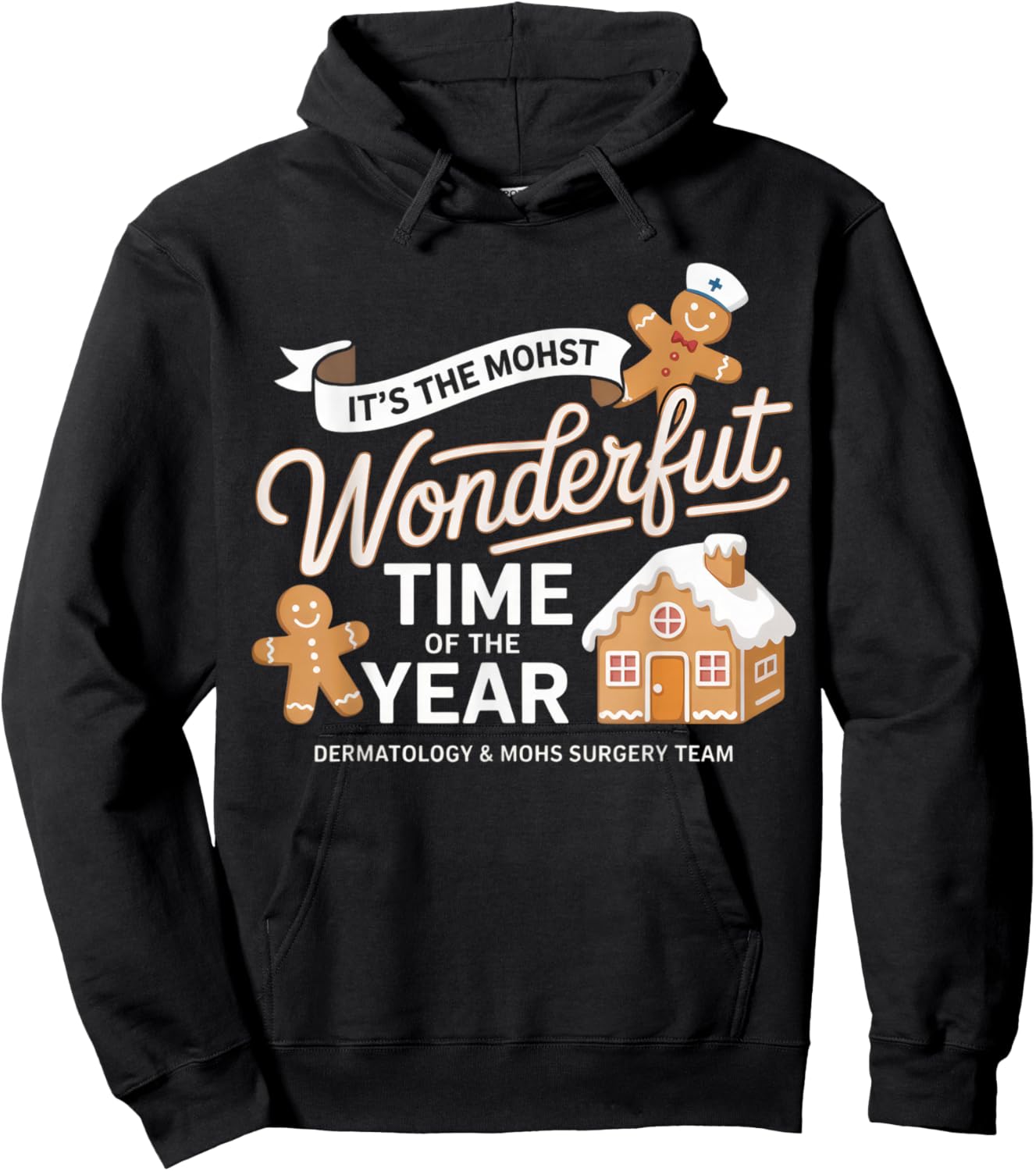 It's The Mohst Wonderfut Time Dermatology Team Christmas Fun Hoodie - Hoodie | Black