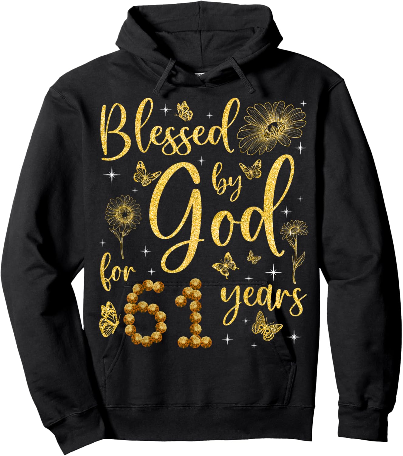 Butterfly Flower Blessed By God For 61 Years 61st Birthday Hoodie - Hoodie | Black