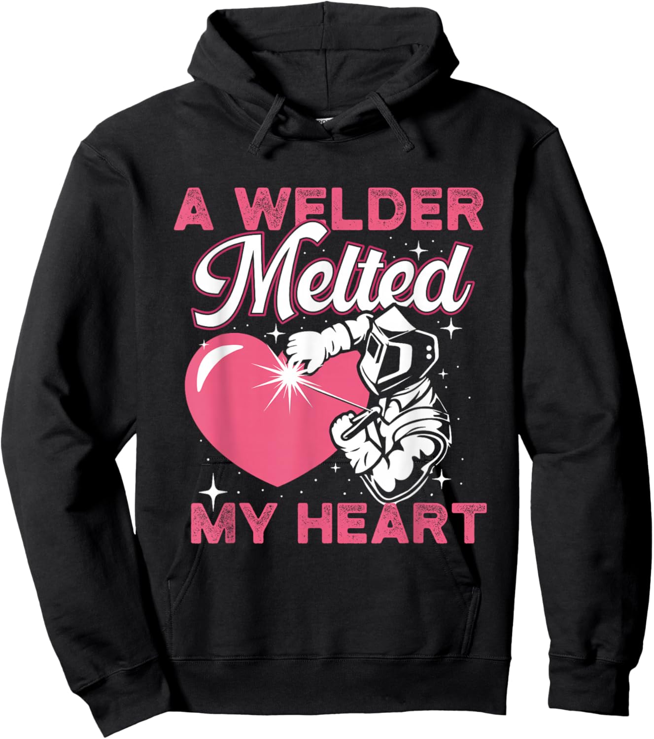 A Welder Melted My Heart - Welder's Wife Girlfriend Hoodie - Hoodie | Black