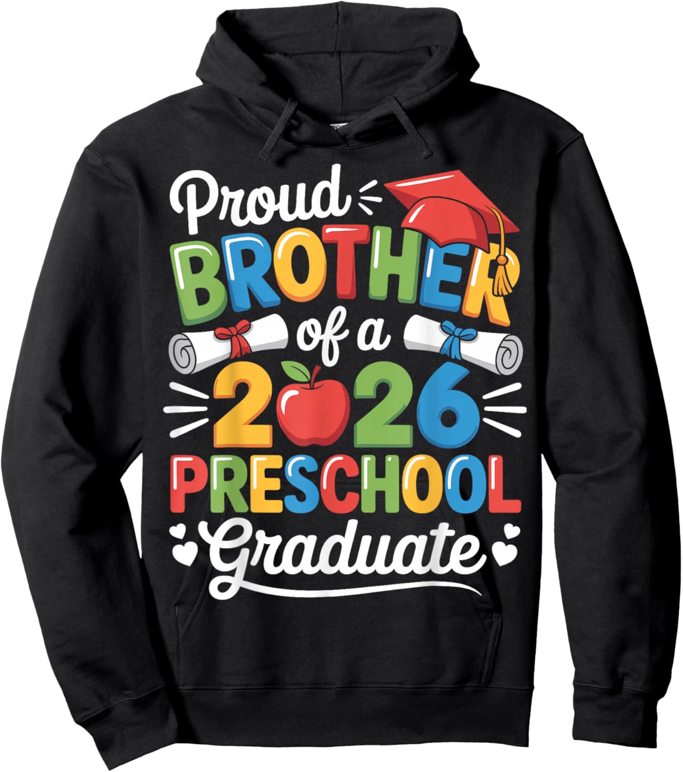 Proud Brother Class of 2026 Preschool Graduate Graduation Hoodie - Hoodie | Black