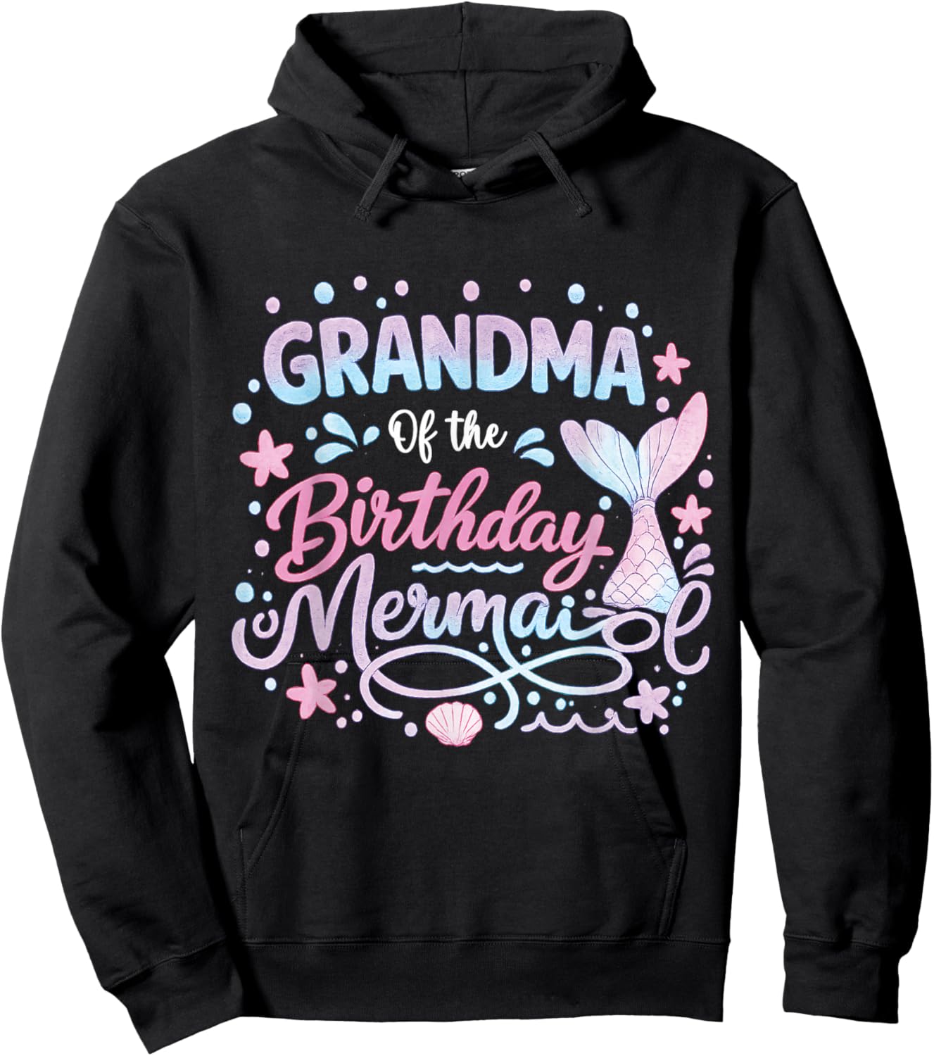 Grandma of The Birthday Mermaid Girl Bday Party Squad Family Hoodie - Hoodie | Black