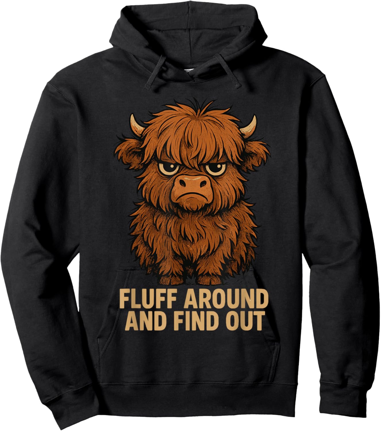 Fluff Around and Find Out Funny Highland Cow Hoodie - Hoodie | Black