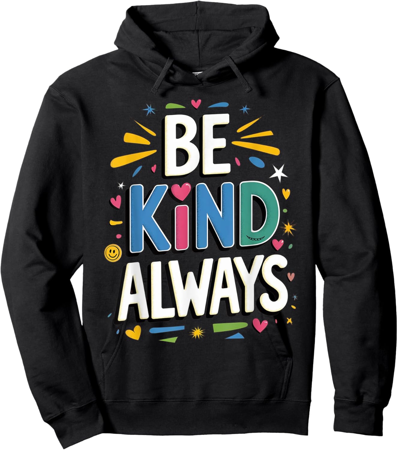Be Kind Always Women Men Kids Letter Print Inspirational Hoodie - Hoodie | Black
