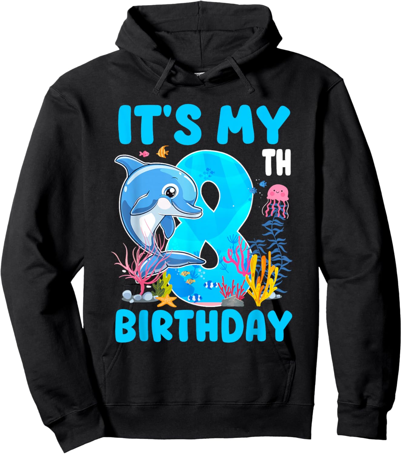 It's My 8th Birthday Dolphin Sea Animal Themed 8 Year Old Hoodie - Hoodie | Black