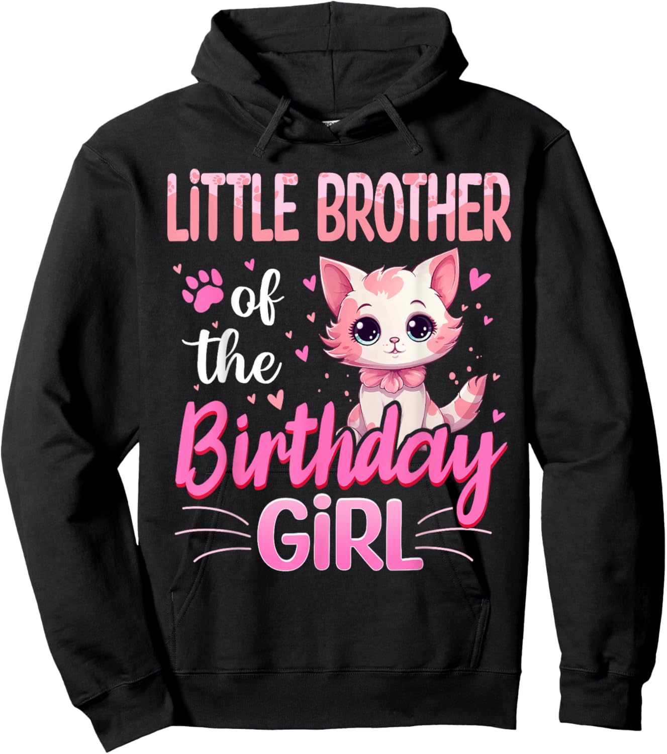 Little Brother Of The Birthday Girl Cute Cat Lover Kitten Hoodie - Hoodie | Black