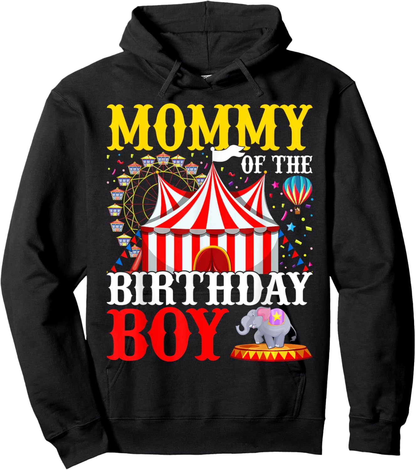Mommy Of The Birthday For Boy Circus Carnival Theme Party Hoodie - Hoodie | Black