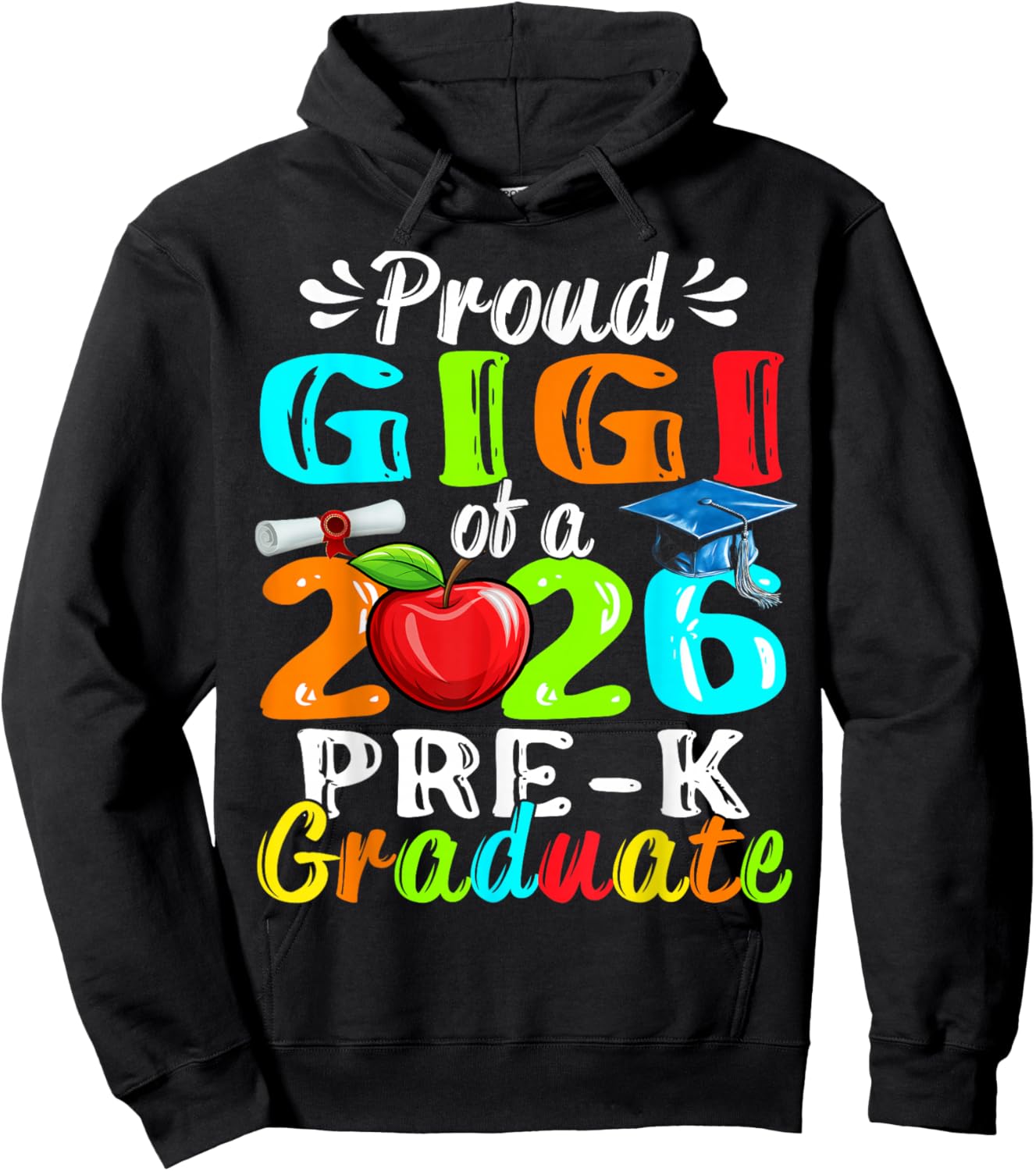 Proud Gigi of 2026 Pre-K Graduate Mothers Day Graduation Hoodie - Hoodie | Black