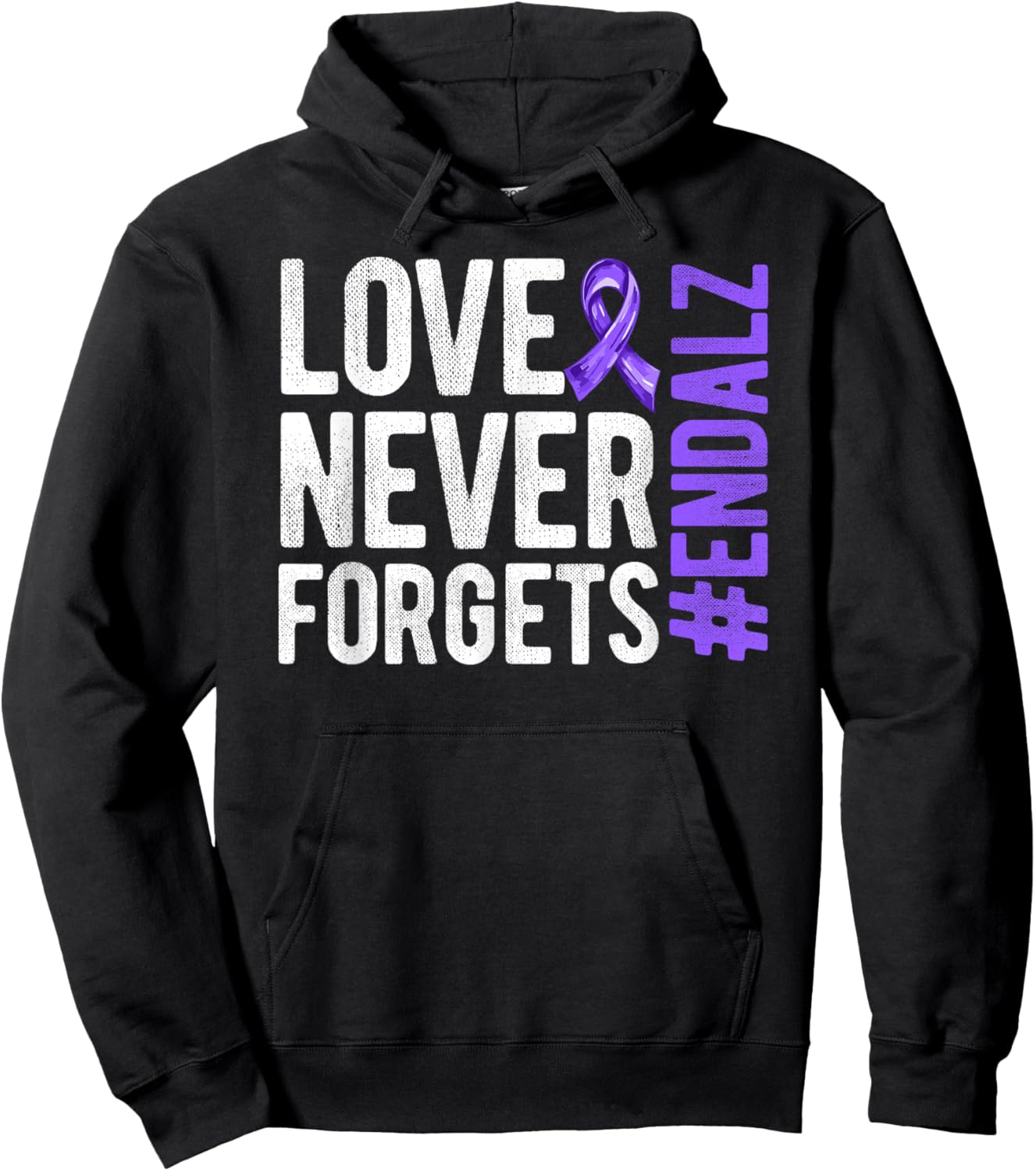 End ALZ Alzheimer's Awareness Dementia Love Never Forgets Hoodie - Hoodie | Black