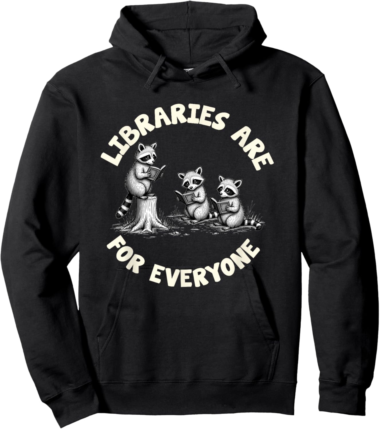 libraries are for everyone Read Banned Book Librarian Reader Hoodie - Hoodie | Black