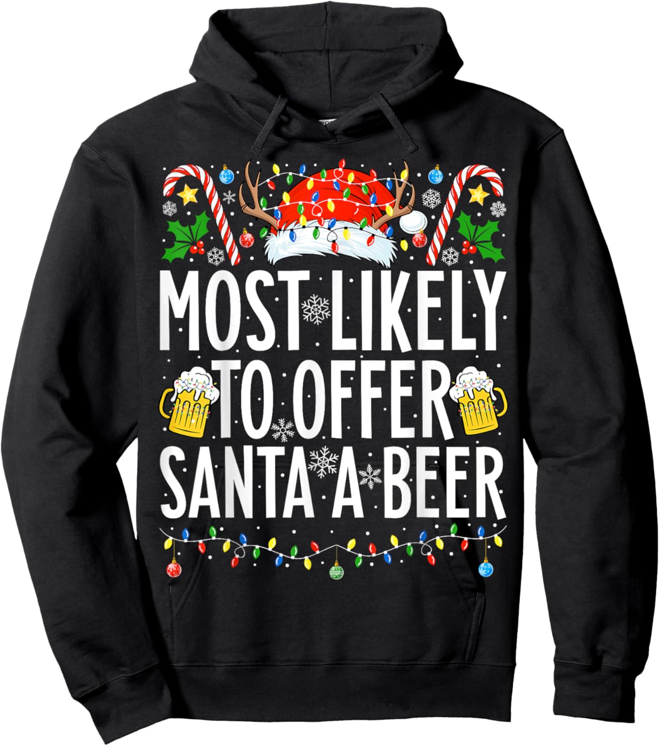 Most Likely To Offer Santa A Beer Xmas Family Christmas Hoodie - Hoodie | Black
