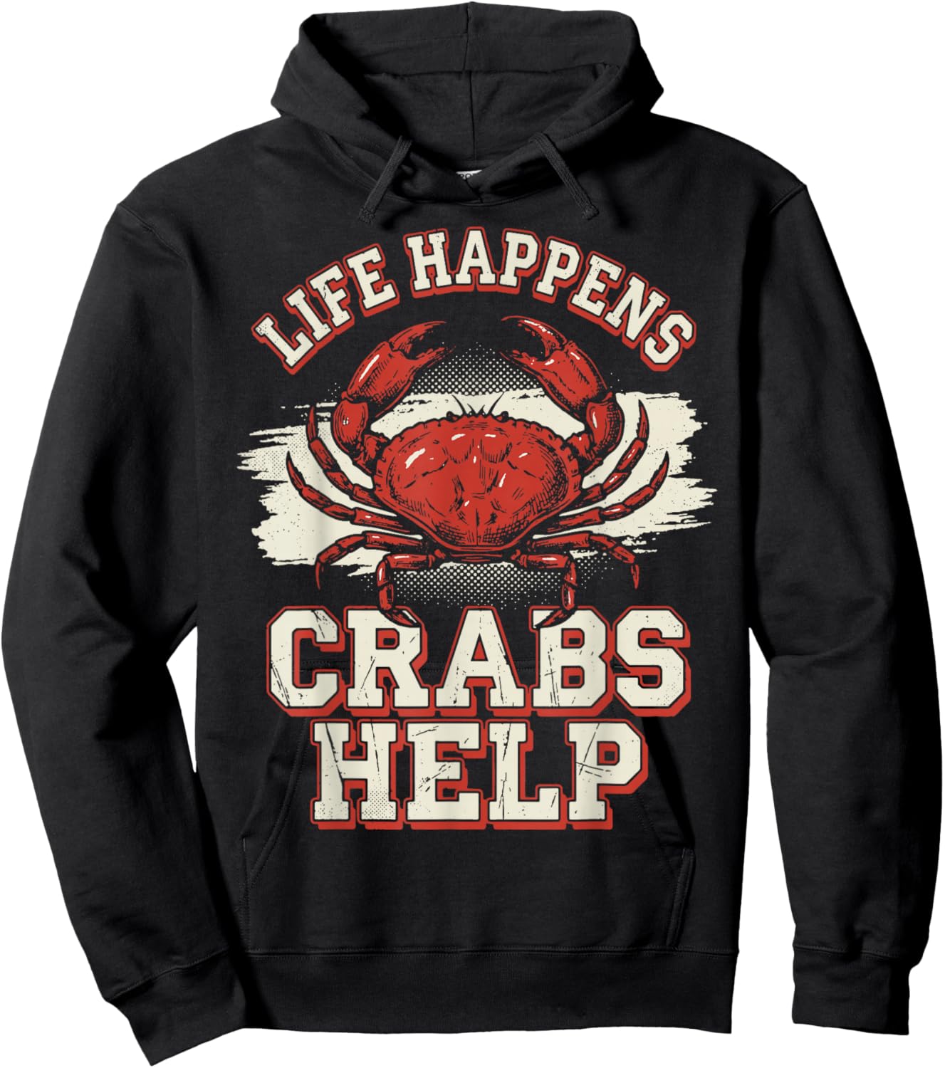 Life Happens Crabs Help Hoodie - Hoodie | Black