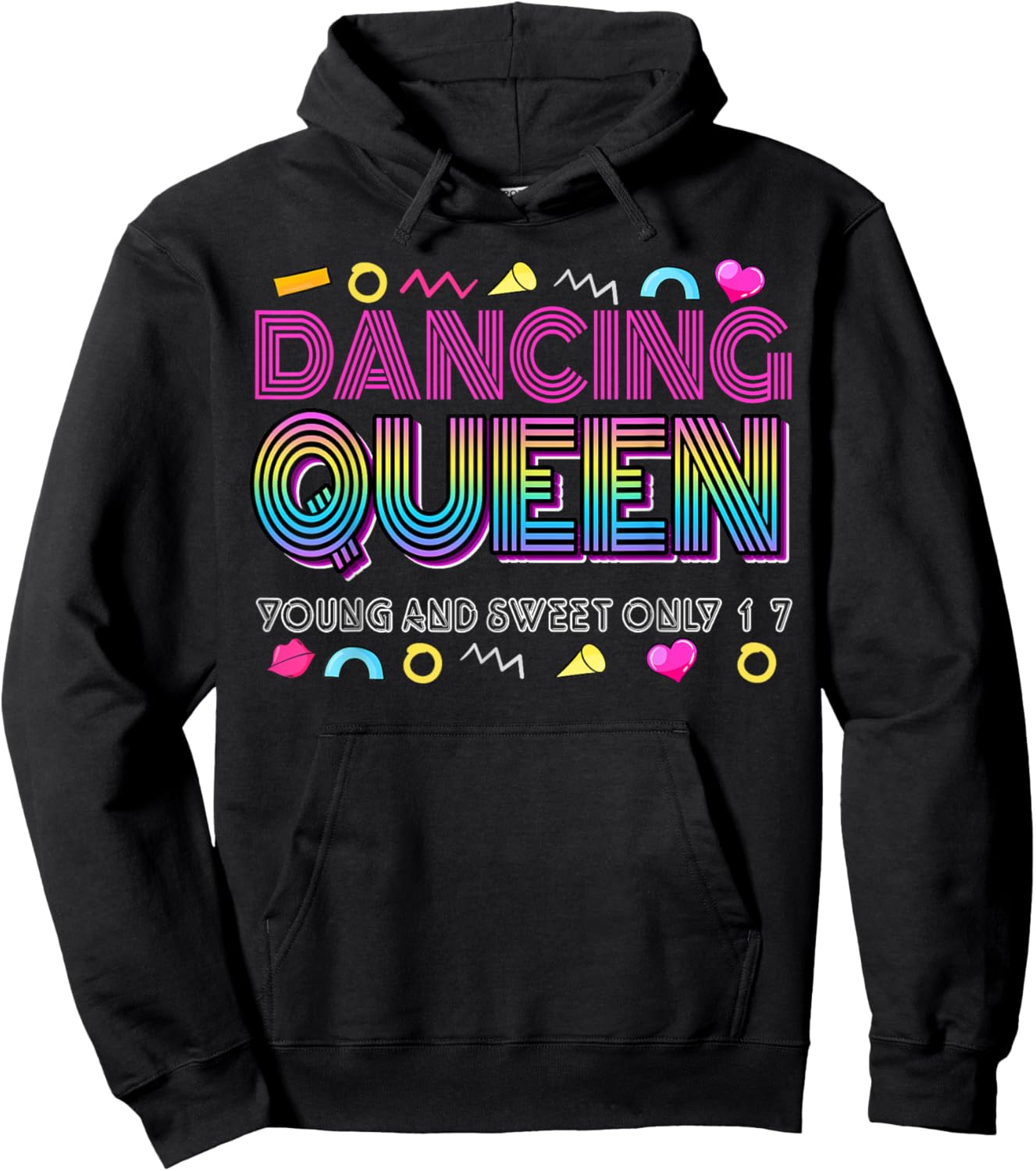 Dancing Queen Young and Sweet only 17 Birthday Vintage Hoodie - Hoodie | Black