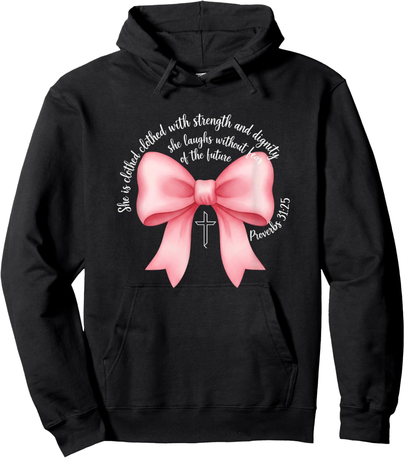 She is Clothed with Strength and Dignity Christian Proverbs Hoodie - Hoodie | Black